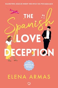The Spanish Love Deception - Armas Elena - książka