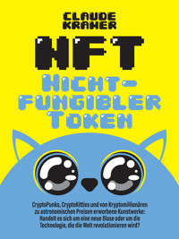 NFT Nicht-fungibler Token - Claude Kramer - ebook