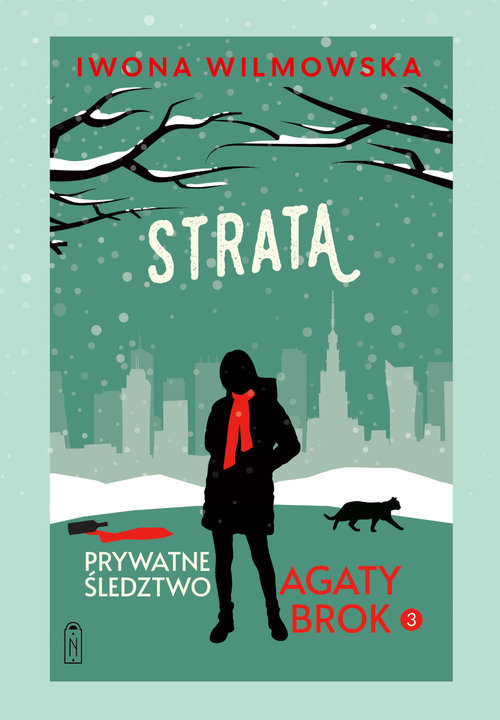 Strata. Seria Prywatne śledztwo Agaty Brok. Tom 3 - Iwona Wilmowska - książka