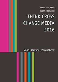 Think Cross Change Media 2016 -  - ebook
