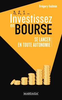 3, 2, 1... Investissez en bourse - Grégory Guilmin - ebook