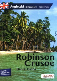 Robinson Crusoe Przypadki Robinsona Crusoe - Daniel Defoe, Akman Olga - książka