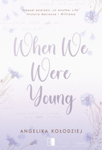 When We Were Young