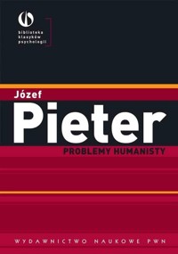 Problemy humanisty - Józef Pieter - książka