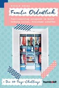 Familie Ordentlich - Nicole Weiß - ebook