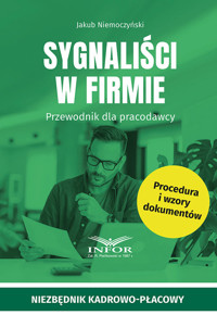 Sygnaliści w firmie Poradnik dla pracodawcy - Niemoczyński Jakub - książka