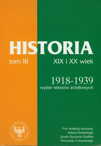 Źródła do dziejów Polski w XIX i XX wieku Tom III -  - książka