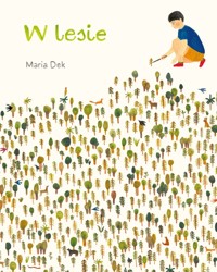 W lesie - Maria Dek - książka