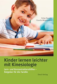 Kinder lernen leichter mit Kinesiologie - Helga Baureis - ebook