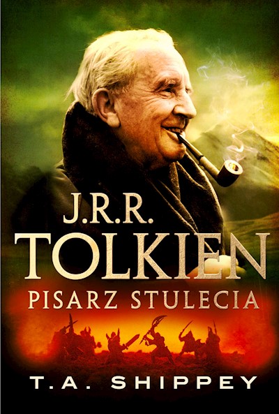 Okładka książki J.R.R. Tolkien. Pisarz stulecia