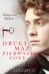 Drugi mąż pierwszej żony - Małgorzata Sidor - ebook + audiobook
