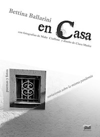 En casa, variaciones sobre la misma pandemia - Bettina Ballarini - ebook