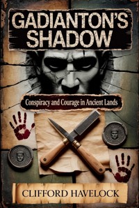 Gadianton's Shadow - Clifford Havelock - ebook