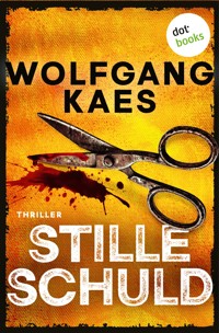 Stille Schuld - Wolfgang Kaes - ebook