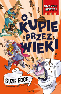 O kupie przez wieki. Smrodki historii - Suzie Edge - książka