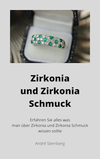 Zirkonia und Zirkonia Schmuck - Andre Sternberg - ebook