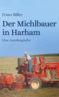 Der Michlbauer in Harham - Franz Biller - ebook