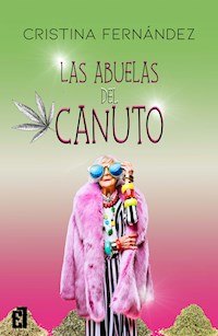 Las abuelas del canuto - Cristina Fernández - ebook