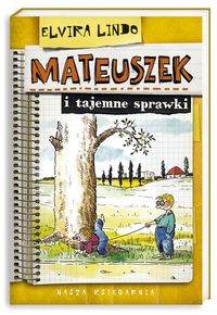 Mateuszek i tajemne sprawki - Lindo Evira - książka