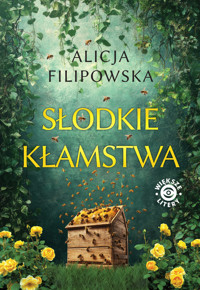 Słodkie kłamstwa (większe litery) - Alicja Filipowska - książka