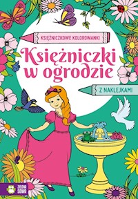 Księżniczki w ogrodzie Księżniczkowe kolorowanki -  - książka
