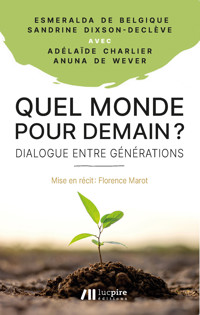 Quel monde pour demain ? - Anuna de Wever - ebook