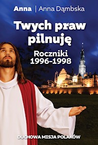 Twych praw pilnuję - Dąmbska Anna - ebook + książka