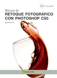Manual de Retoque Fotográfico con Photoshop CS5 - MEDIAactive - ebook
