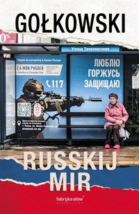 Russkij mir - Michał Gołkowski - ebook + książka