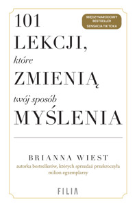 101 lekcji, które zmienią twój sposób myślenia - Brianna Wiest - ebook + audiobook + książka
