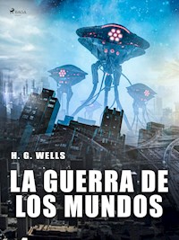 La guerra de los Mundos - H G Wells - ebook
