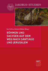 Böhmen und Sachsen auf dem Weg nach Santiago und Jerusalem -  - ebook