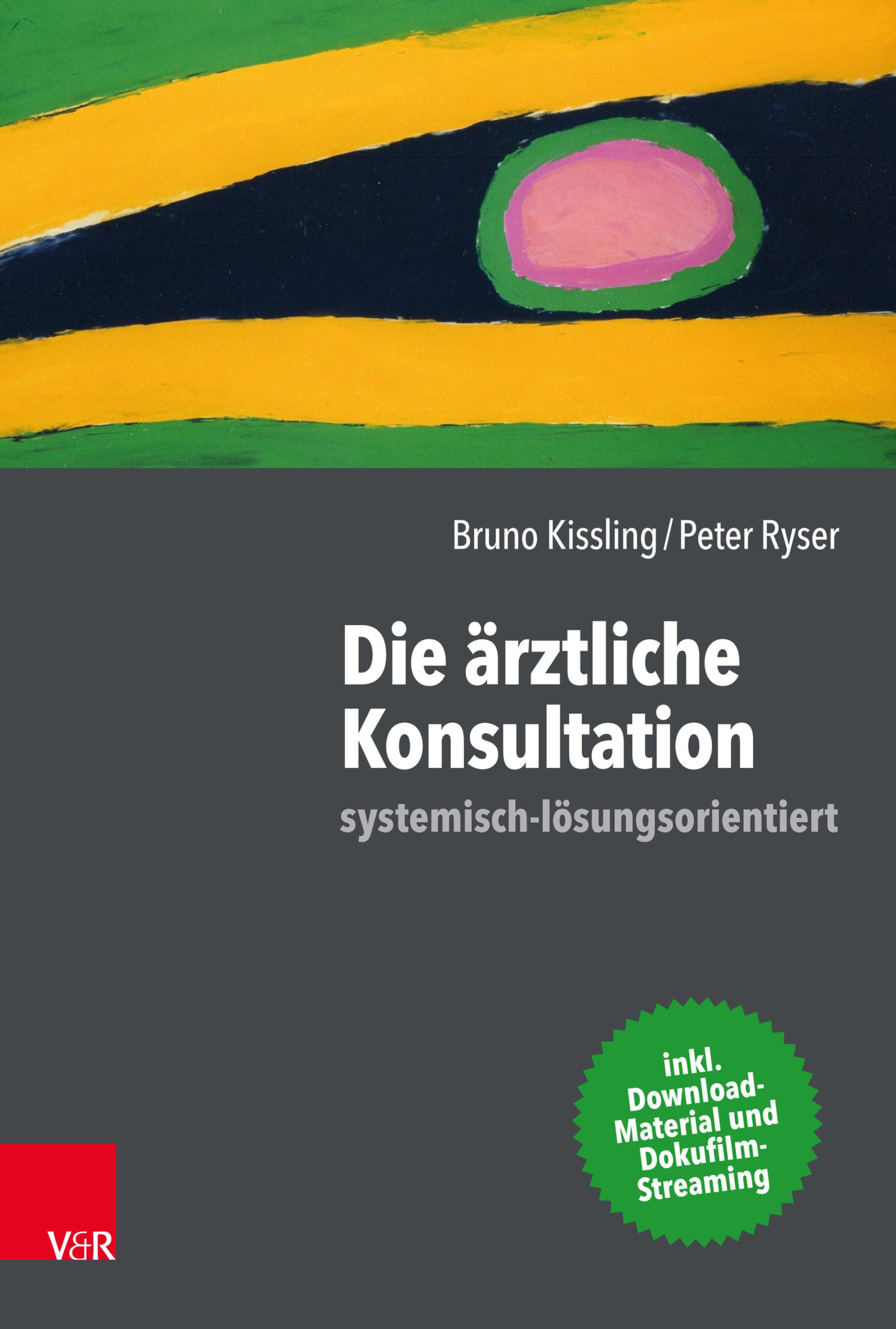 Die ärztliche Konsultation – systemisch-lösungsorientiert