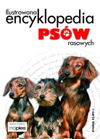 Ilustrowana encyklopedia psów rasowych - Alain-Fournier - książka