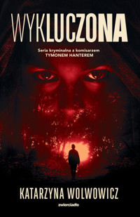Wykluczona - Wolwowicz Katarzyna - ebook + audiobook + książka