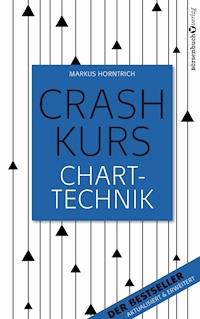 Crashkurs Charttechnik - Markus Horntrich - ebook