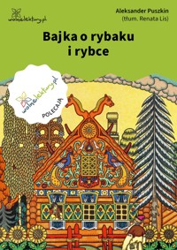 Bajka o rybaku i rybce - Aleksander Puszkin - ebook + audiobook