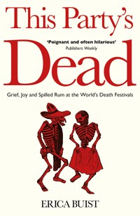 This Party's Dead - Erica Buist - ebook