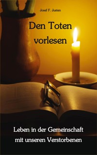Den Toten vorlesen - Josef F. Justen - ebook