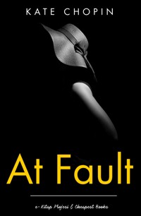At Fault - Kate Chopin - ebook