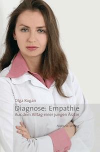 Diagnose: Empathie - Olga Kogan - ebook