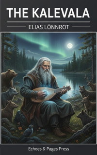 The Kalevala - Elias Lönnrot - ebook