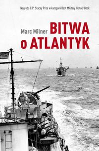Bitwa o Atlantyk - Milner Marc - książka