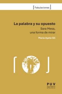 La palabra y su opuesto - Maria Ayete Gil - ebook