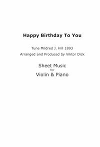 Happy Birthday to You - Tune Mildred J. Hill 1893 - Viktor Dick - ebook