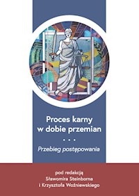 Proces karny w dobie przemian -  - książka