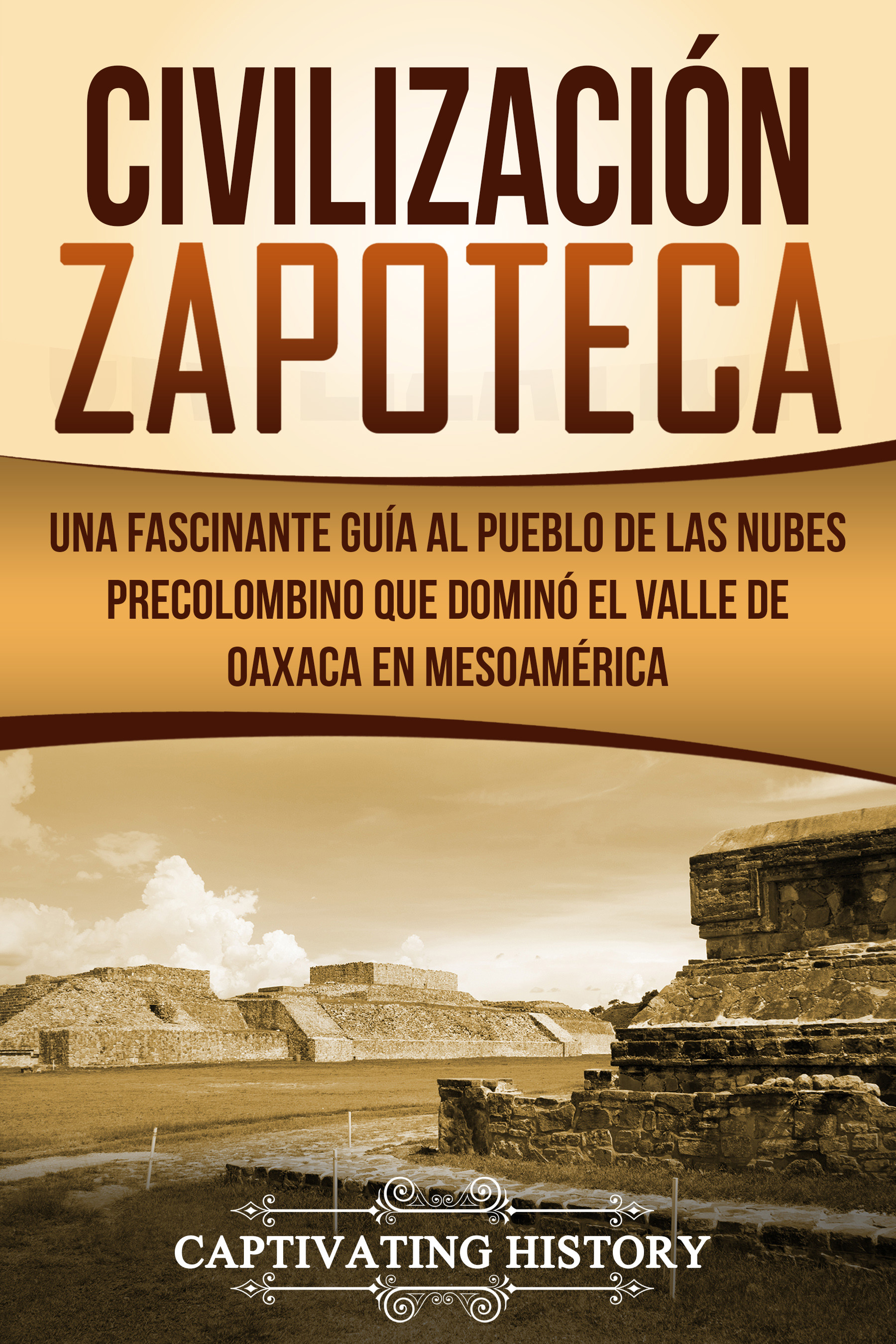 Civilización Zapoteca