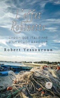 L’effet Robinetto - Robert Yessouroun - ebook