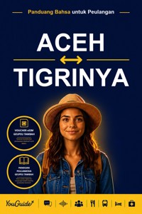 The Language Guide for Travelers - Acehnese to Tigrinya - YouGuide - ebook