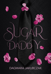 Sugar Daddy - Dagmara Jakubczak - ebook + audiobook
